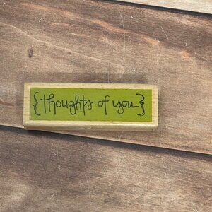 2006 KOLETTE HALL THINKING OF YOU WOOD MOUNTED RUBBER STAMP